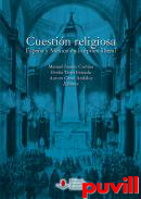 Cuestin religiosa : Espaa y Mxico en la poca liberal