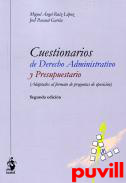 Cuestionarios de Derecho administrativo y presupuestario : (adaptados al formato de preguntas de oposicin)