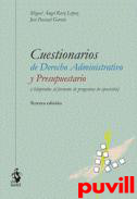 Cuestionarios de derecho administrativo y presupuestario : (adaptados al formato de preguntas de oposicin)