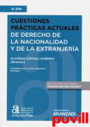 Cuestiones prcticas actuales de derecho de la nacionalidad y de la extranjera