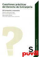 Cuestiones prcticas del Derecho de Extranjera : 222 preguntas y respuestas