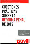 Cuestiones prcticas sobre la reforma penal de 2015