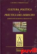 Cultura, poltica y prctica del derecho : juristas de Salamanca, siglos XV-XX