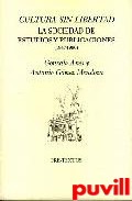 Cultura sin libertad : la Sociedad de Estudios y Publicaciones (1947-1980)