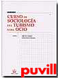 Curso de sociologa del turismo y del ocio