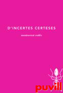 D'incertes certeses