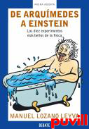 De Arqumedes a Einstein : los diez experimentos ms bellos de la fsica