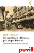 De Barcelona a l’Havana... passant per Darnius