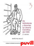 De bibliotecas y libreras : la Librera Cientfica del CSIC