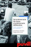 De la democracia de masas a la democracia deliberativa