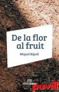 De la flor al fruit