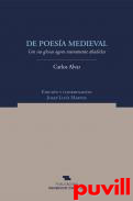 De poesa medieval : con sus glosas agora nuevamente aadidas