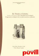 De Toledo a Crdoba : Tathlīth al-Waḥdāniyyah ('La Trinidad de la Unidad') : fragmentos teolgicos de un judeoconverso arabizado