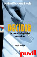 Decidir : un exercici de legitimitat democrtica