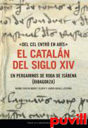 Del cel entr en abs : el cataln del siglo XIV en pergaminos de Roda de Isbena (Ribagorza)