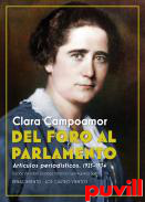 Del Foro al Parlamento : artculos periodsticos, 1925-1934