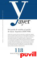 Del partido de notables al partido de masas : Argentina (1850-1950)