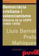 Democrcia cristiana i valencianisme : histria de la UDPV (1965-1978)