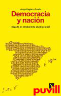 Democracia y nacin : Espaa en el laberinto plurinacional