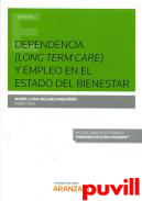 Dependencia (Long Term Care) y empleo en el Estado del Bienestar