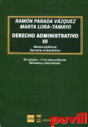 Derecho administrativo, 3. Bienes pblicos y derecho urbanstico