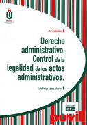 Derecho administrativo : control de la legalidad de los actos administrativos