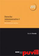 Derecho administrativo I : parte general