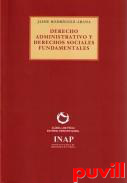 Derecho administrativo y derechos sociales fundamentales