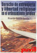 Derecho de extranjera y libertad religiosa en el ordenamiento jurdico