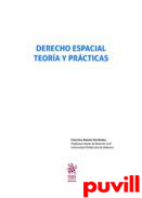 Derecho espacial : teora y prcticas