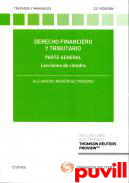 Derecho Financiero y Tributario : parte general : lecciones de ctedra