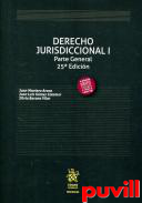 Derecho jurisdiccional, 1. Parte general