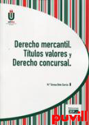 Derecho mercantil : ttulos valores y derecho concursal