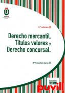 Derecho mercantil : ttulos valores y Derecho concursal