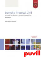 Derecho procesal civil : procesos declarativos y procesos de ejecucin