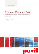 Derecho Procesal Civil : procesos declarativos y procesos de ejecucin