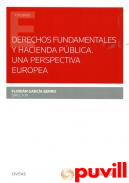 Derechos Fundamentales y hacienda pblica : una perspectiva europea