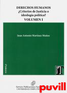 Derechos humanos : criterios de justicia o ideologa poltica?