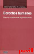 Derechos humanos : nuevos espacios de representacin