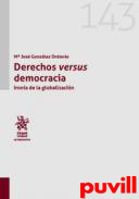 Derechos versus Democracia : Irona de la globalizacin