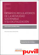 Desafos regulatorios de la movilidad sostenible y su digitalizacin