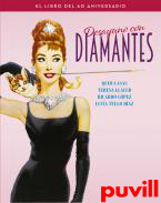 Desayuno con diamantes : el libro del 60 aniversario