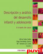 Descripcin y anlisis del desarrollo infantil y adolescente : a travs de casos