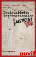 Desigualdades internacionales : justicia ya! : hacia un programa mundial de justicia global