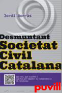 Desmuntant Societat Civil Catalana