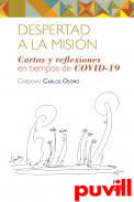 Despertad a la misin : cartas y reflexiones en tiempos de COVID-19