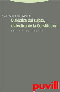 Dialctica del sujeto, dialctica de la Constitucin