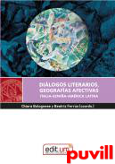 Dilogos literarios, geografas afectivas : Italia-Espaa-Amrica Latina