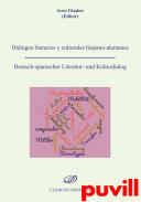 Dilogos literarios y culturales hispano-alemanes : Deutsch-spanischer Literatur-und Kulturdialog