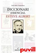 Diccionari essencial Esteve Albert : el primer druida catal